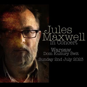 Jules Maxwell Concert Warsaw // Ghost Palace Records